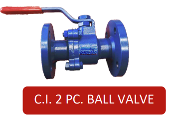 Kundan 2 Piece Ball Valve - Class 150 - Cast Iron | Investment Cast | Carbon Steel