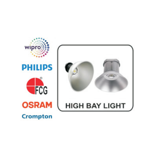 High Bay Light - Wipro - Phillips - FCG - OSRAM - Crompton